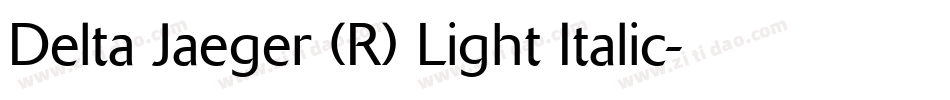 Delta Jaeger (R) Light Italic字体转换